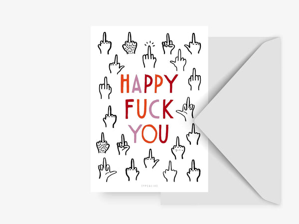Postikortti -  Fuck You - Postcard / Happy F*ck You