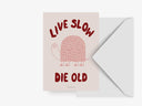 Postikortti - Postcard / Live Slow