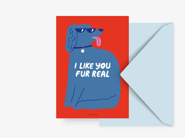 Postikortti - Postcard / Like Fur Real