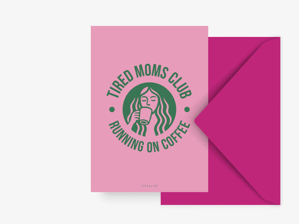 Postikortti - Postcard / Tired Moms
