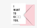 Postikortti - mitä haluat tehdä - I Want to Ki_ _ YOU Postcard