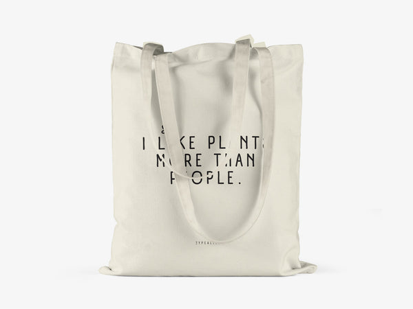 Kangas kassi - Cotton bag / I Like Plants More than People