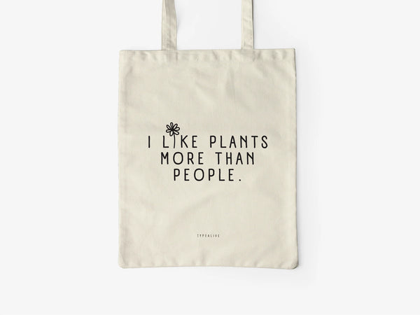 Kangas kassi - Cotton bag / I Like Plants More than People