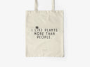 Kangas kassi - Cotton bag / I Like Plants More than People